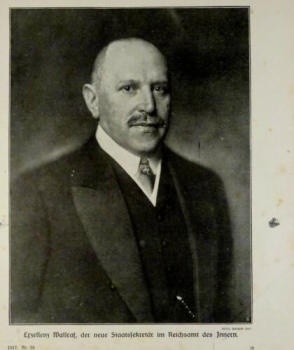 1917 - alter Druck - Exzellenz Wallraf, der neue Staatssekretär im Reichsamt des Innern